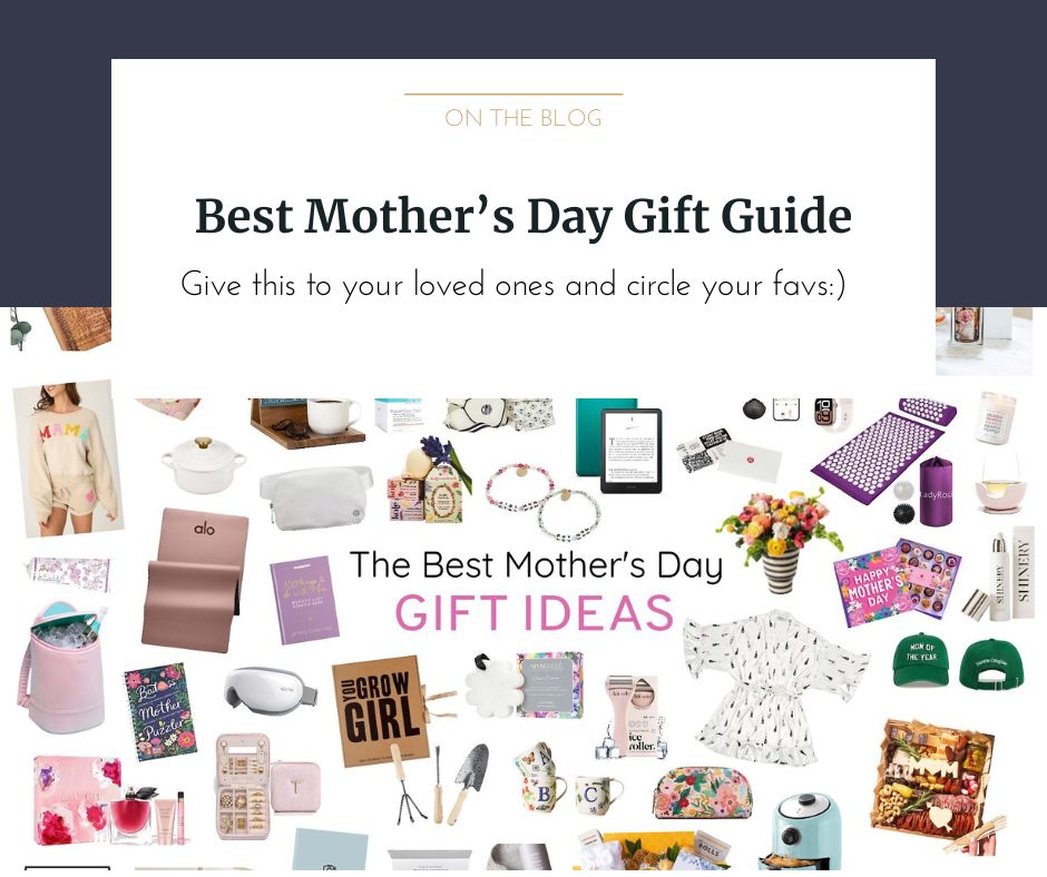 Best Mothers day gift guide