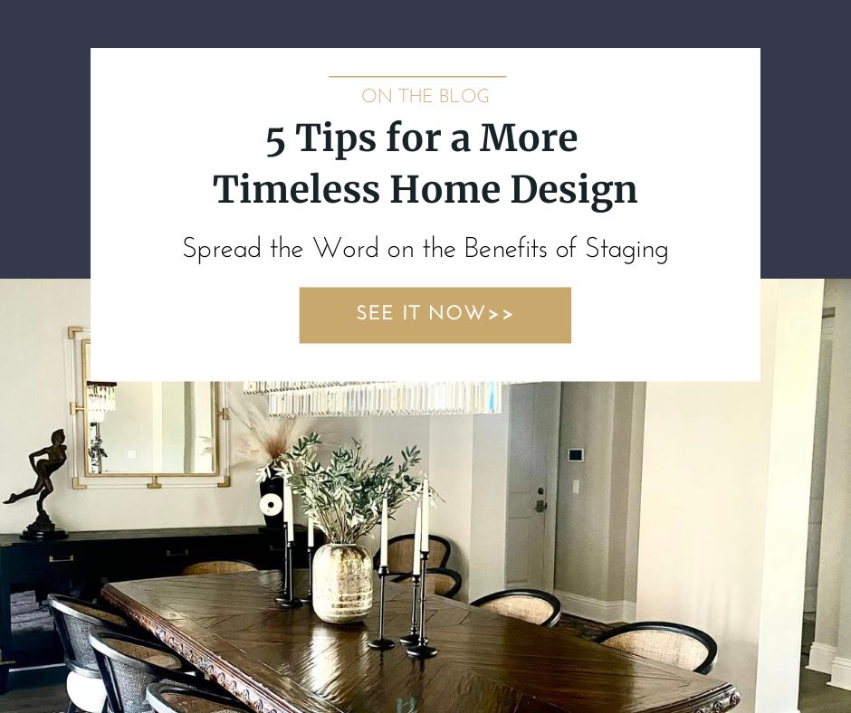 5 Tips for a Timeless Design - HSR - Audra Slinkey2