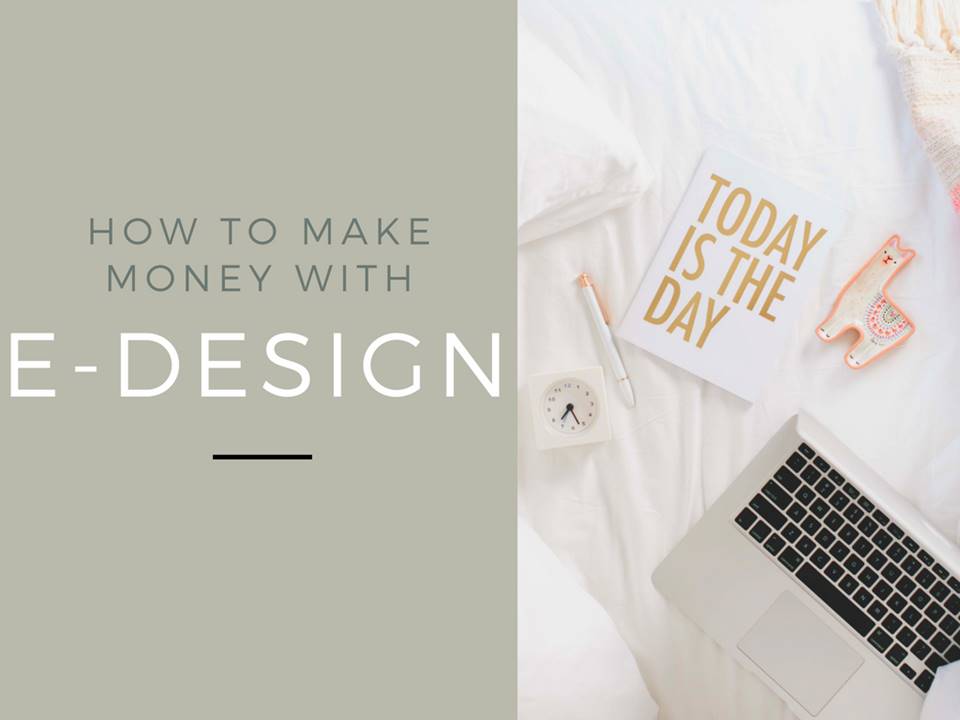 How to make money with edesign How to make money with edesign