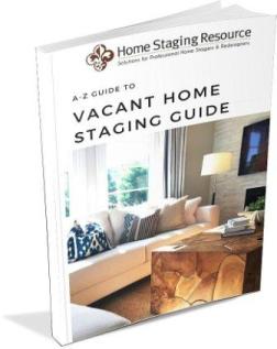 Vacant Home Staging Guide - Home Staging Resource